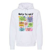 Note To Self Mental Health Matter Motivational Premium Hoodie