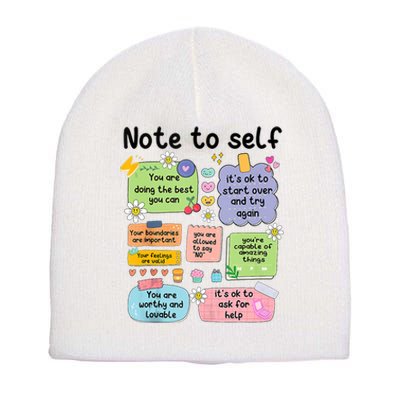 Note To Self Mental Health Matter Motivational Short Acrylic Beanie