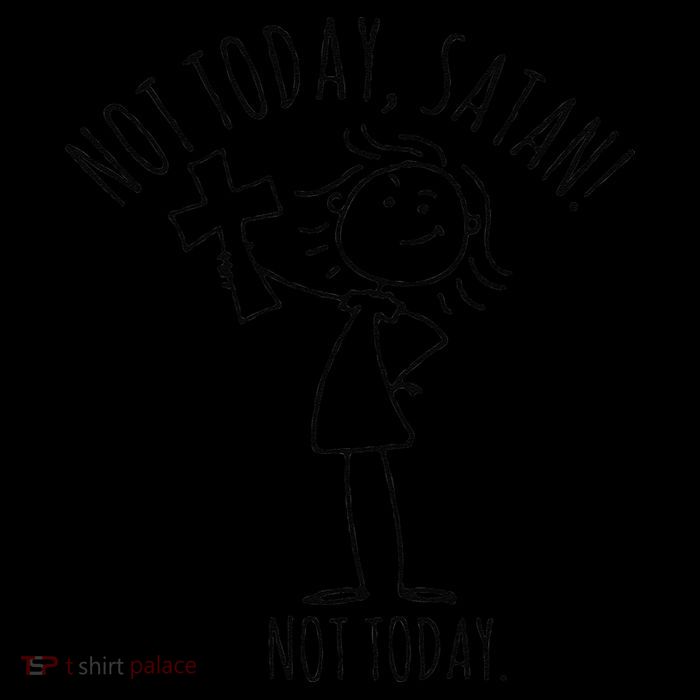 Not Today Satan Not Today Sweat 16 in Basic Backpack
