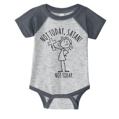 Not Today Satan Not Today Sweat Infant Baby Jersey Bodysuit