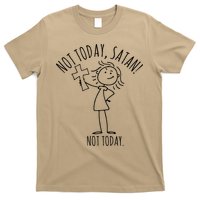 Not Today Satan Not Today Sweat T-Shirt