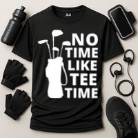 No Time Tee Time Funny Golf Dad Golfer Fathers Cooling Performance Crew T-Shirt