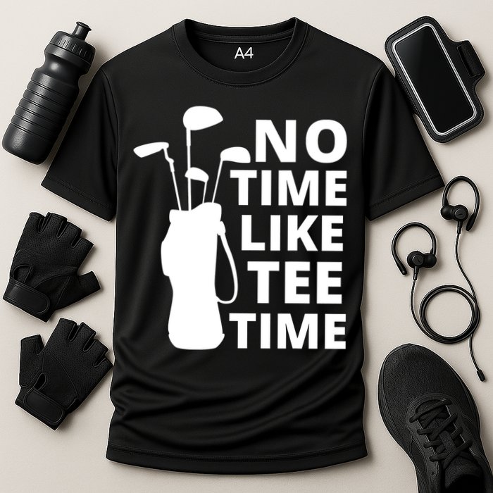No Time Tee Time Funny Golf Dad Golfer Fathers Cooling Performance Crew T-Shirt