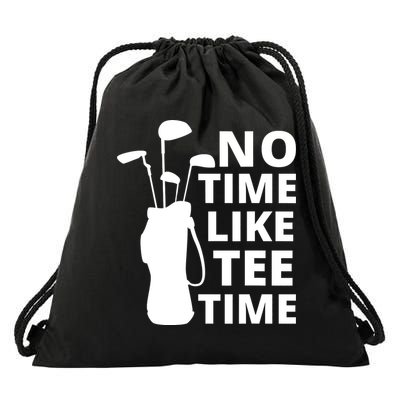 No Time Tee Time Funny Golf Dad Golfer Fathers Drawstring Bag