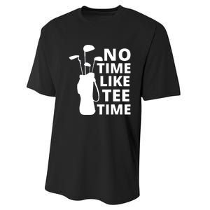 No Time Tee Time Funny Golf Dad Golfer Fathers Performance Sprint T-Shirt