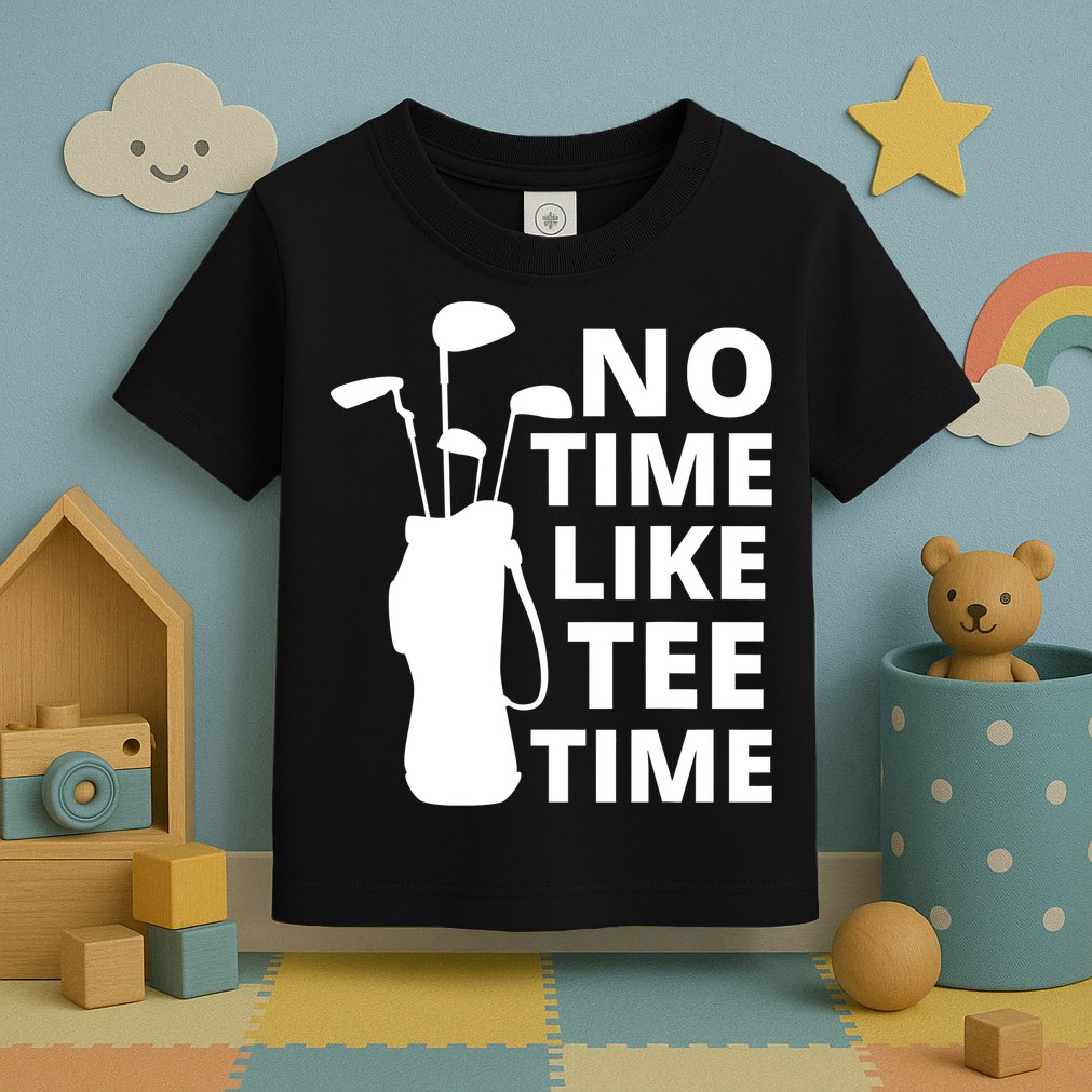 No Time Tee Time Funny Golf Dad Golfer Fathers Toddler T-Shirt