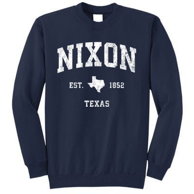 Nixon Texas Tx Vintage Established Athletic Sports Design Tall Sweatshirt