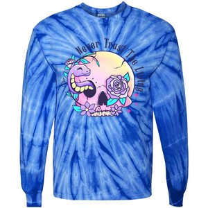 Never Trust The Living Pink Skull Cute Snake Funny Halloween Cute Gift Tie-Dye Long Sleeve Shirt