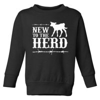 New To The Herd Country Toddler Sweatshirt