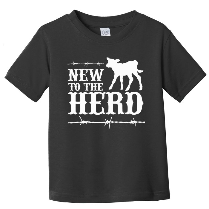 New To The Herd Country Toddler T-Shirt