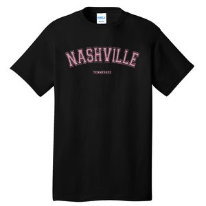 Nashville Tennessee Tn Varsity Style On Nashville Tall T-Shirt