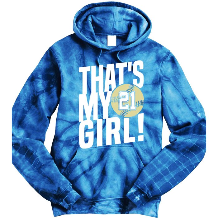 Number Twentyone ThatS My #21 Softball Mom Dad Family Funny Gift Tie Dye Hoodie