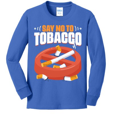 No To Tobacco Gift No Tobacco Day Anti Cigarettes Anti Smoking Gift Kids Long Sleeve Shirt