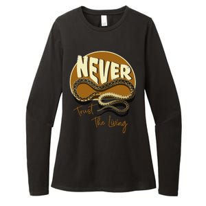 Never Trust The Living Womens CVC Long Sleeve Shirt