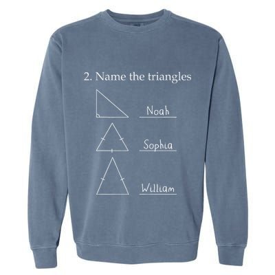 Name The Triangles Math Problem Funny Math Lover Garment-Dyed Sweatshirt