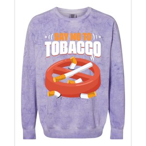 No To Tobacco Gift No Tobacco Day Anti Cigarettes Anti Smoking Gift Colorblast Crewneck Sweatshirt