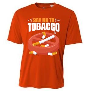 No To Tobacco Gift No Tobacco Day Anti Cigarettes Anti Smoking Gift Cooling Performance Crew T-Shirt