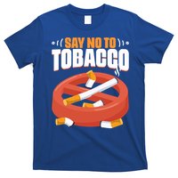 No To Tobacco Gift No Tobacco Day Anti Cigarettes Anti Smoking Gift T-Shirt