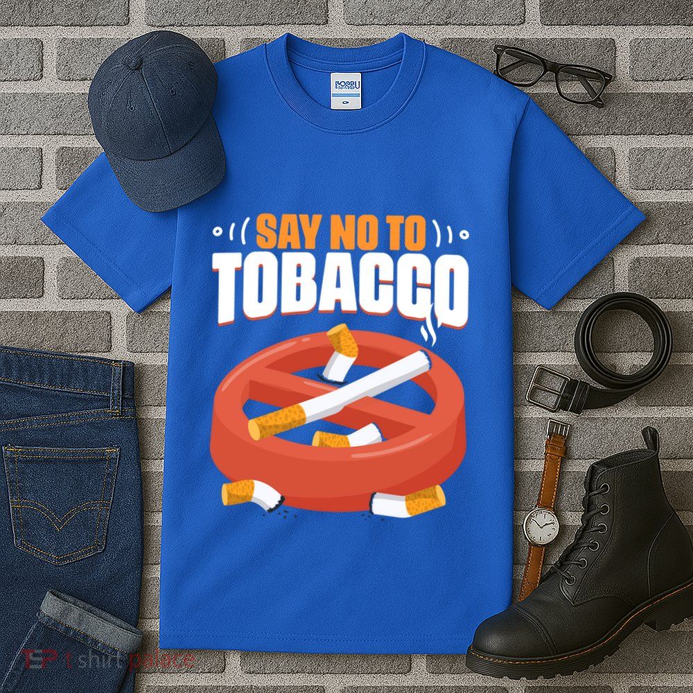 No To Tobacco Gift No Tobacco Day Anti Cigarettes Anti Smoking Gift Tall T-Shirt