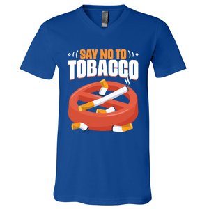 No To Tobacco Gift No Tobacco Day Anti Cigarettes Anti Smoking Gift V-Neck T-Shirt