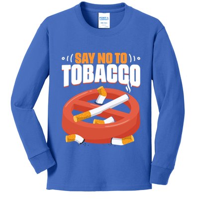 No To Tobacco Gift No Tobacco Day Anti Cigarettes Anti Smoking Gift Kids Long Sleeve Shirt