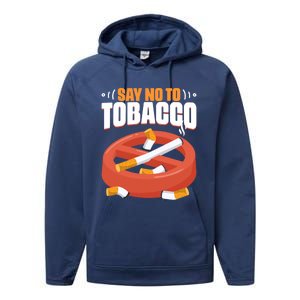 No To Tobacco Gift No Tobacco Day Anti Cigarettes Anti Smoking Gift Performance Fleece Hoodie