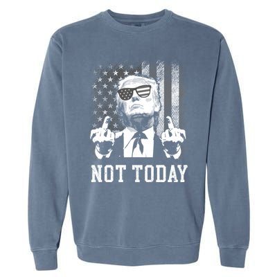 Not Today Trump 2024 Us American Flag Rally Shooting Gift Garment-Dyed Sweatshirt