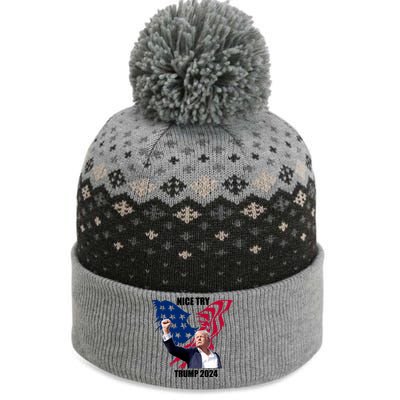 Nice Try Trump 2024 The Baniff Cuffed Pom Beanie