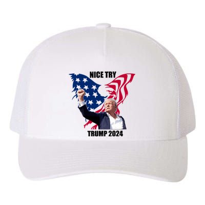 Nice Try Trump 2024 Yupoong Adult 5-Panel Trucker Hat