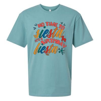 No Time To Siesta It's A Birthday Fiesta Birthday Party Cinco De Mayo Sueded Cloud Jersey T-Shirt