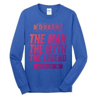 Norbert The The Myth The Legend First Name Norbert Gift Tall Long Sleeve T-Shirt