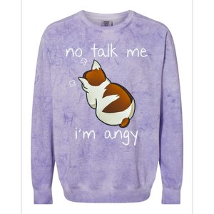 No Talk To Me IM Angy Cat Animals Feline Kitties Gift Colorblast Crewneck Sweatshirt