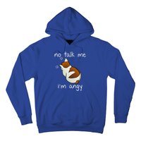 No Talk To Me IM Angy Cat Animals Feline Kitties Gift Hoodie