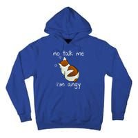 No Talk To Me IM Angy Cat Animals Feline Kitties Gift Tall Hoodie