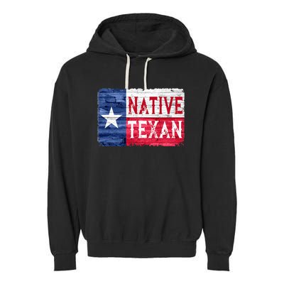 Native Texan Texas Lone Star State Flag Garment-Dyed Fleece Hoodie