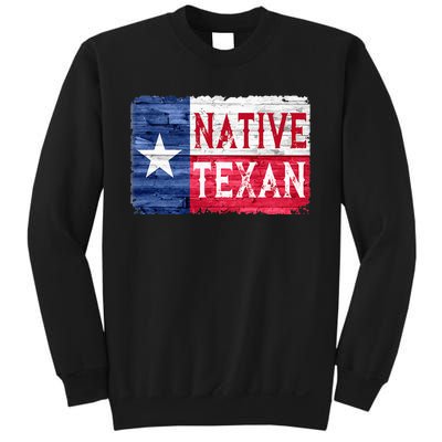 Native Texan Texas Lone Star State Flag Sweatshirt