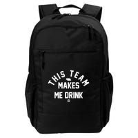 Nebraska This Team Makes Me Drink Backpack