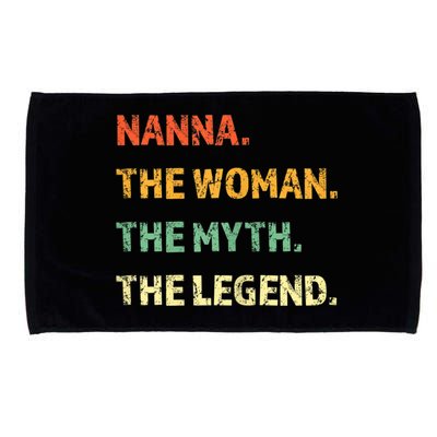 Nanna The Woman The Myth The Legend Funny Gift Microfiber Hand Towel