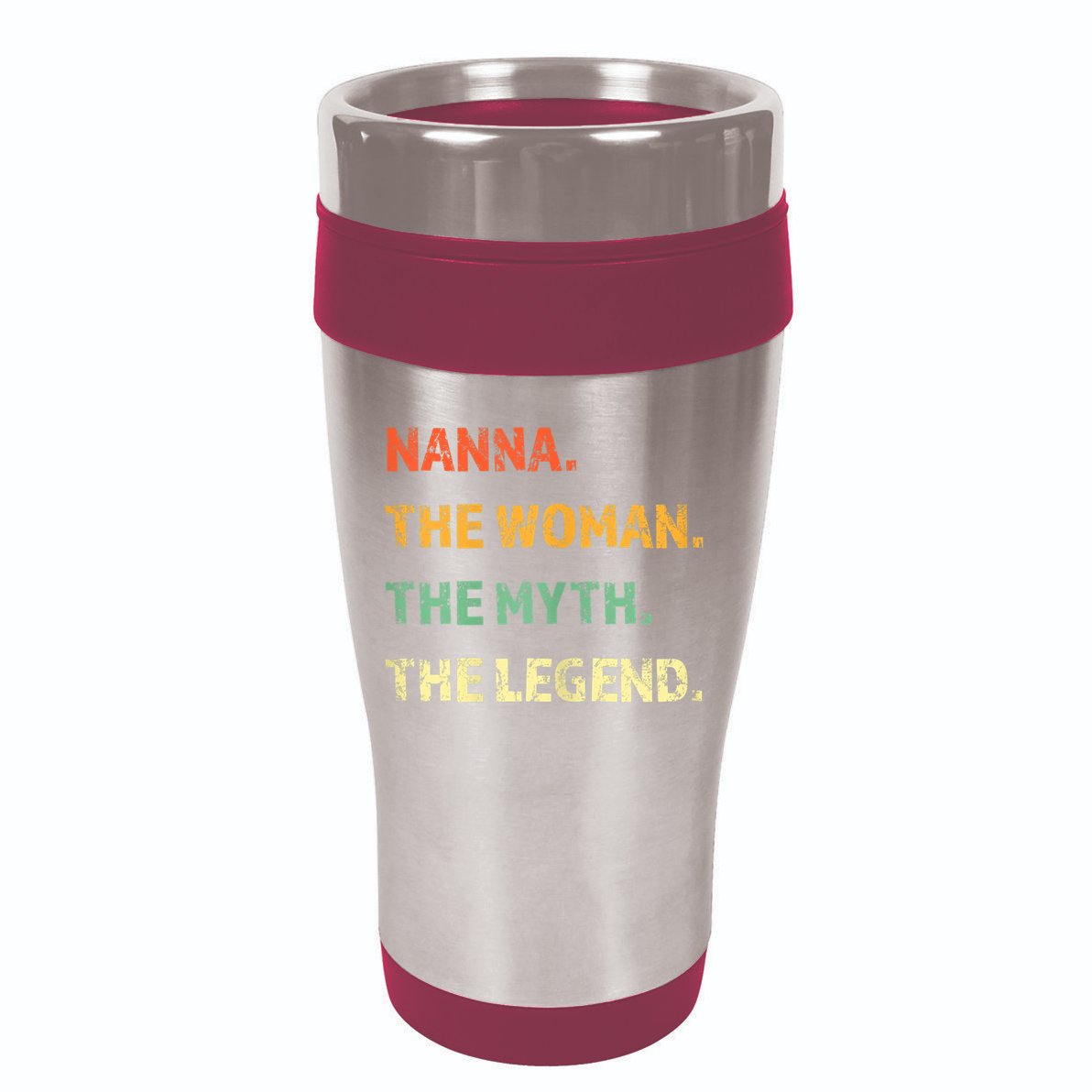 Nanna The Woman The Myth The Legend Funny Gift 16oz Travel Tumbler