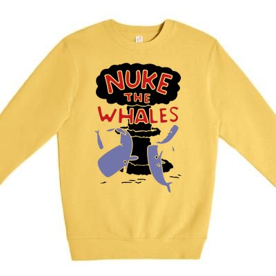 Nuke The Whales Funny Premium Crewneck Sweatshirt