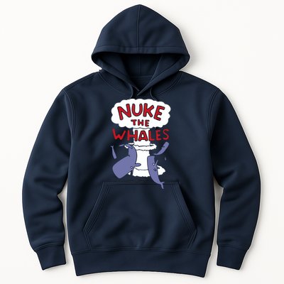 Nuke The Whales Funny Hoodie