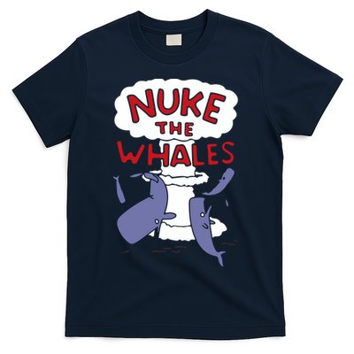 Nuke The Whales Funny T-Shirt