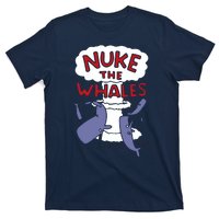 Nuke The Whales Funny T-Shirt