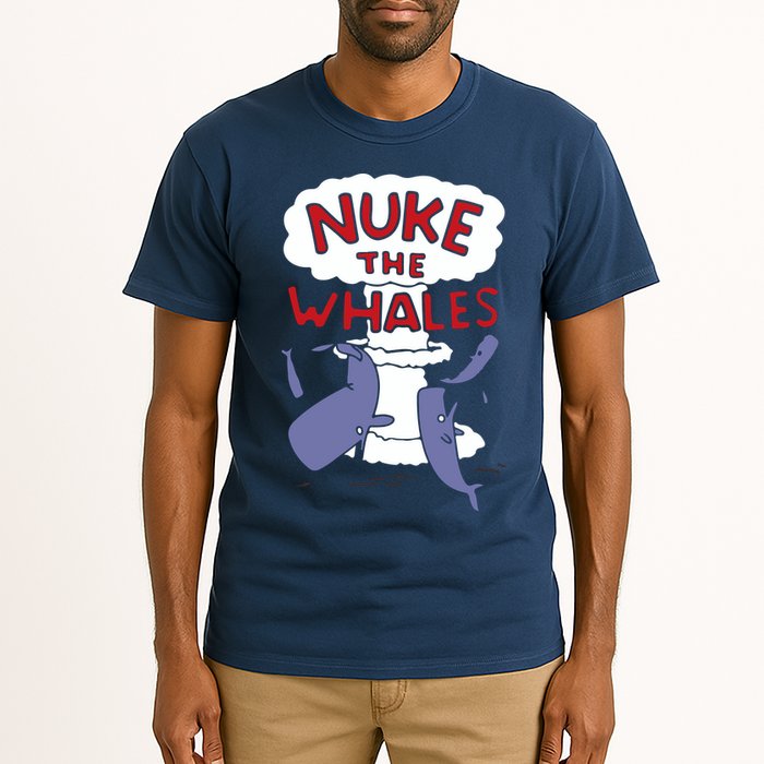 Nuke The Whales Funny Tall T-Shirt