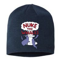 Nuke The Whales Funny Sustainable Beanie