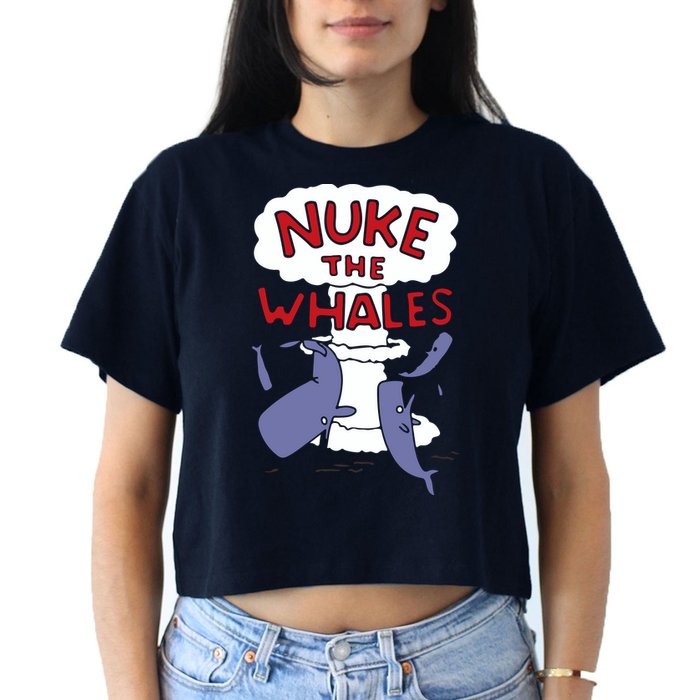 Nuke The Whales Funny Crop Top