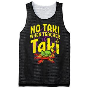 No Taki When Teacher Taki Funny Teacher Mesh Reversible Basketball Jersey Tank