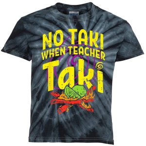 No Taki When Teacher Taki Funny Teacher Kids Tie-Dye T-Shirt