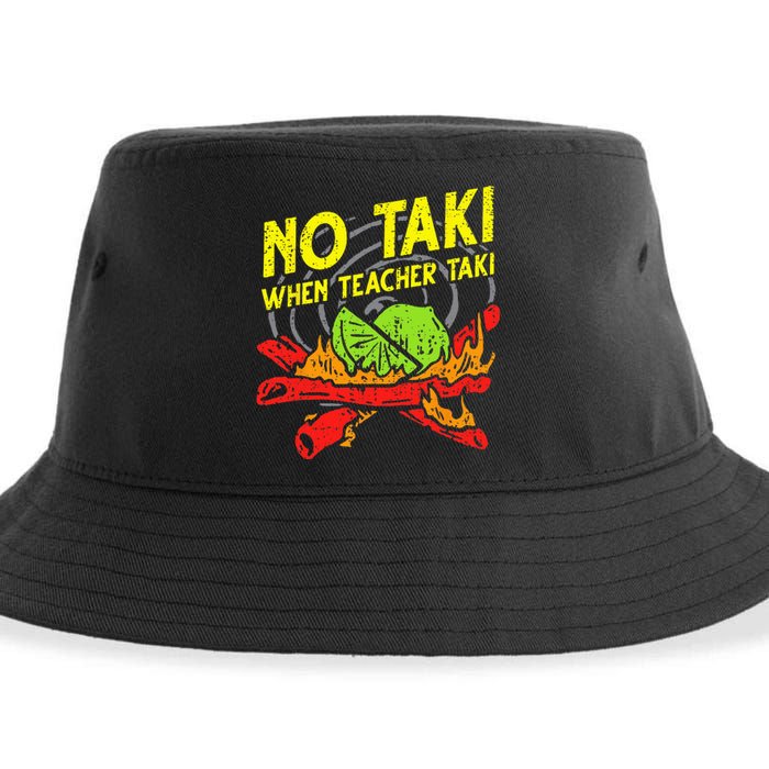 No Taki When Teacher Taki Funny Teacher Funny Sustainable Bucket Hat