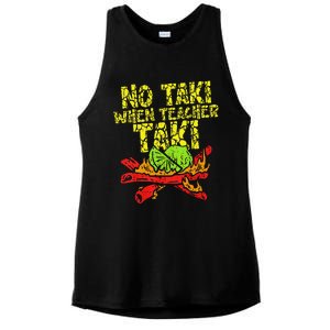 No Taki When Teacher Taki Funny Teacher Cute Education Ladies PosiCharge Tri-Blend Wicking Tank